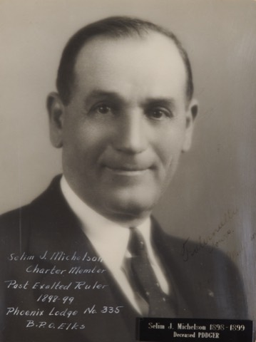 Selim J. Michelson, Exalted Ruler 1898-99