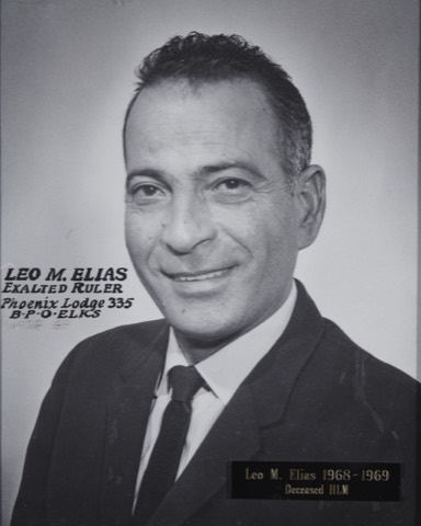 Leo M. Elias, Exalted Ruler 1968-69