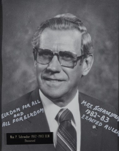 Max Schroedter, Exalted Ruler 1982-83