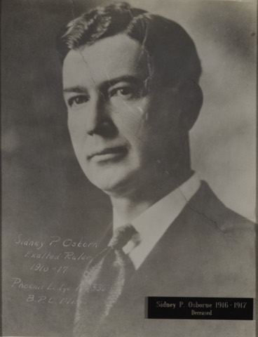Sidney P. Osborne, Exalted Ruler 1916-17